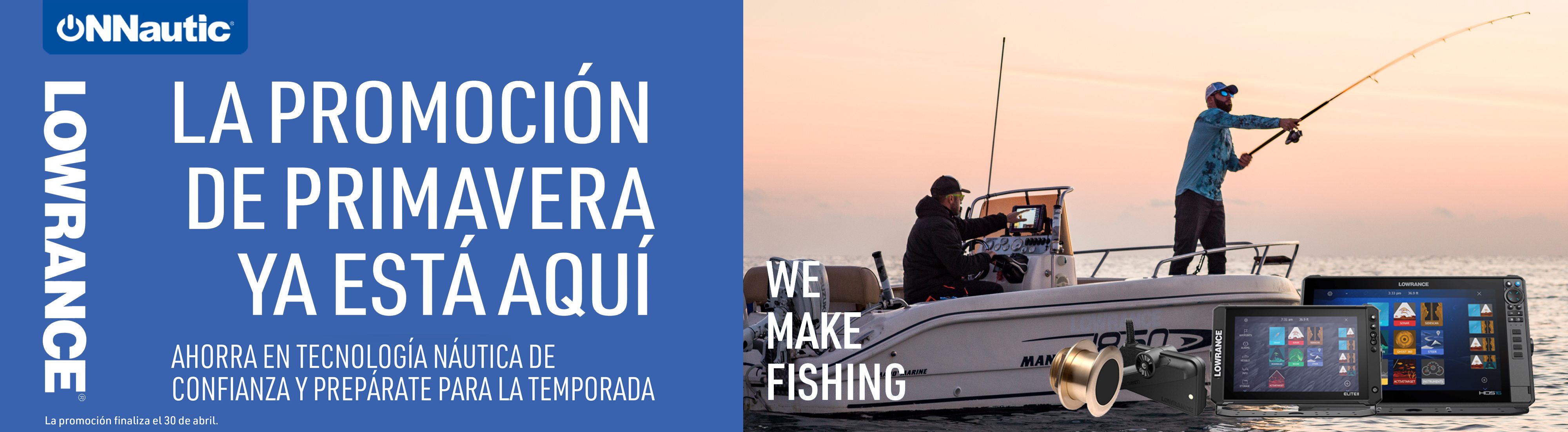 Descuentos disponibles en productos seleccionados de Lowrance. Mejora tu sistema con una carta C-MAP.